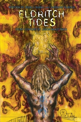 Eldritch Tides by Jessica J. Burke, Anthony Scott Burdge