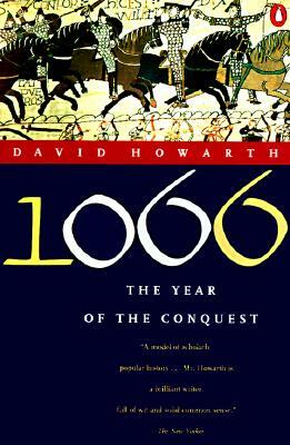 1066: The Year of the Conquest by David Howarth