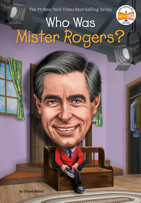 Who Was Mister Rogers? by Dede Putra, Diane Bailey