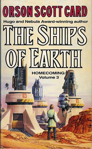 The Ships of Earth by Orson Scott Card