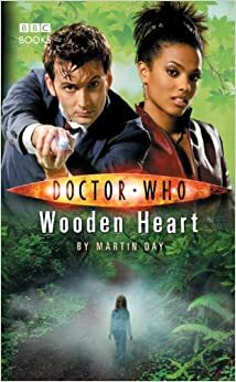 Doctor Who: Wooden Heart by Martin Day