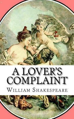 A Lover's Complaint by William Shakespeare