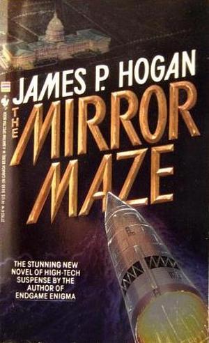 The Mirror Maze by James P. Hogan