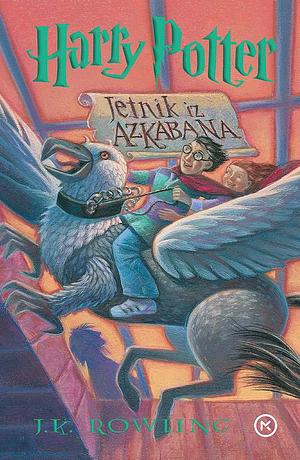 Harry Potter: Jetnik iz Azkabana by J.K. Rowling