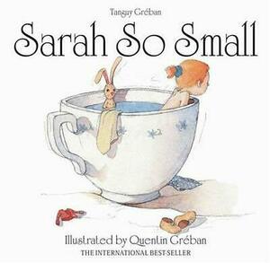 Sarah So Small by Tanguy Gréban
