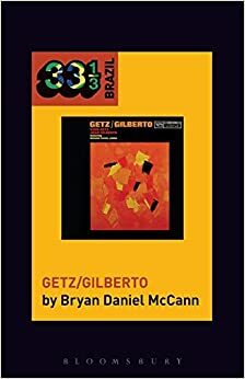 João Gilberto and Stan Getz's Getz/Gilberto by Bryan Daniel McCann