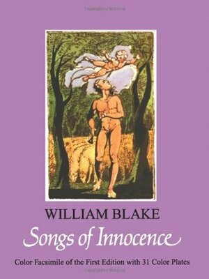 William Blake: Songs Of Innocence And Experience by William Blake