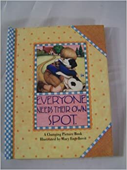 Everyone Needs Their Own Spot by Mary Engelbreit