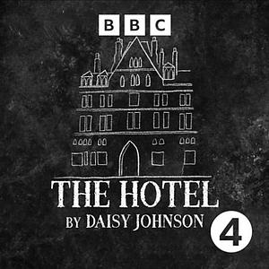 The Hotel by Daisy Johnson