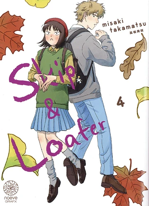 Skip & Loafer, Tome 04 by Misaki Takamatsu