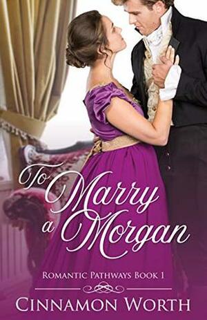 To Marry a Morgan by Kay Spingsteen, Cinnamon Worth