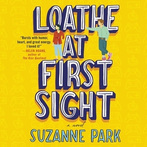 Loathe at First Sight by Suzanne Park