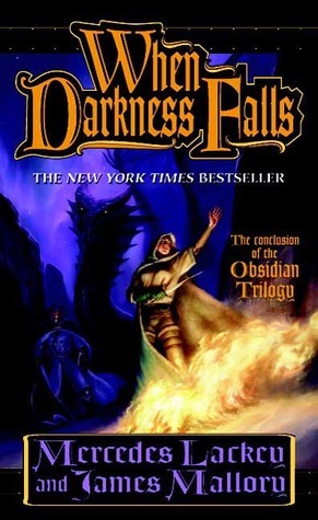 When Darkness Falls by Mercedes Lackey, James Mallory