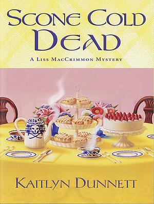 Scone Cold Dead by Kaitlyn Dunnett