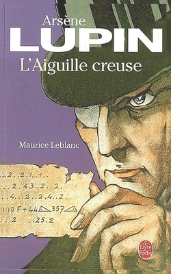 L'Aiguille creuse by Maurice Leblanc