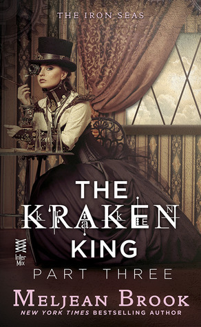 The Kraken King and the Fox's Den by Meljean Brook