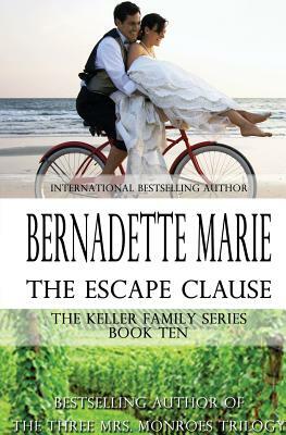 The Escape Clause by Bernadette Marie