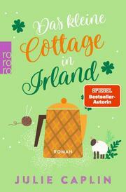 Das kleine Cottage in Irland by Julie Caplin