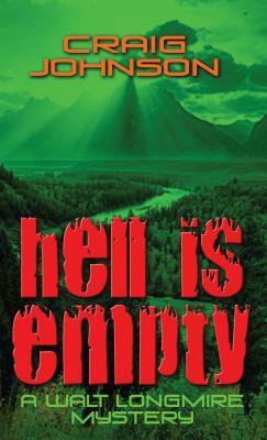 Hell Is Empty by Craig Johnson