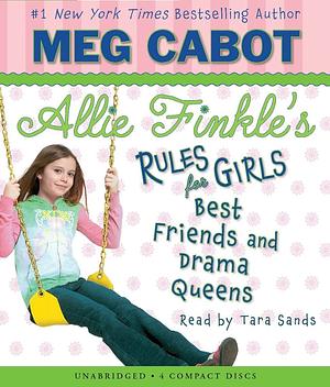 Best Friends and Drama Queens by Meg Cabot