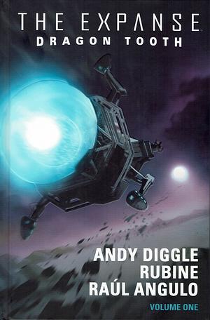 The Expanse: Dragon Tooth Volume 1 by Andy Diggle