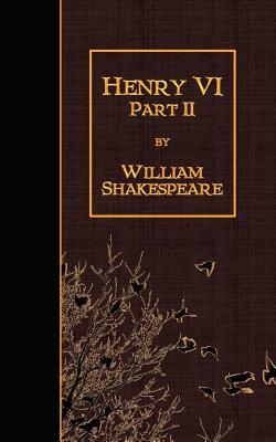 Henry VI Part 2 by William Shakespeare