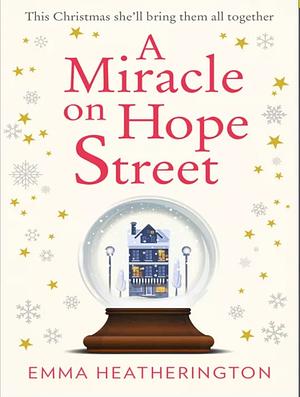 A Miracle on Hope Street by Emma Heatherington