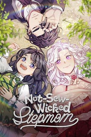 Not-Sew-Wicked Stepmom, Season 3 by Iru, Mo9Rang