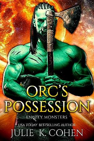 Orc's Posession by Julie K. Cohen