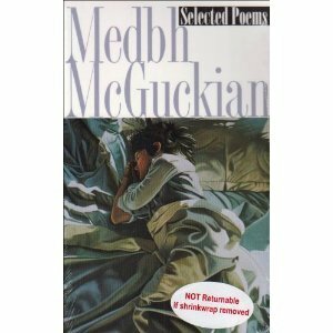 Selected Poems by Medbh McGuckian