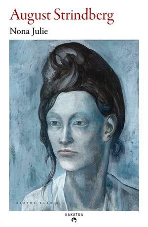 Nona Julie by August Strindberg