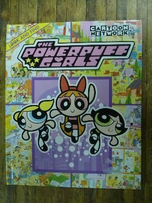 The Powerpuff Girls: Look and Find by Publications International Ltd, Lynne Suesse