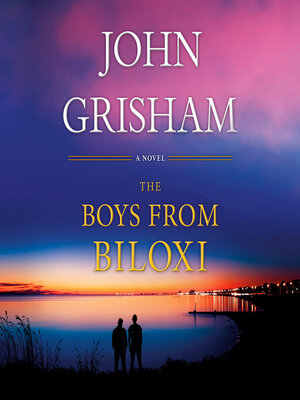 The Boys from Biloxi by John Grisham