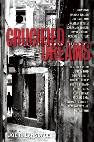 Crucified Dreams by Joe R. Lansdale, Bob Leman