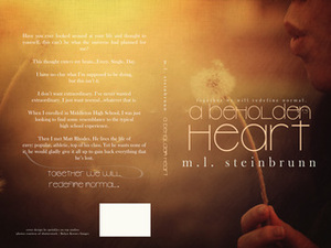 A Beholden Heart by M.L. Steinbrunn