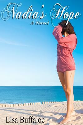 Nadia's Hope by Lisa Buffaloe