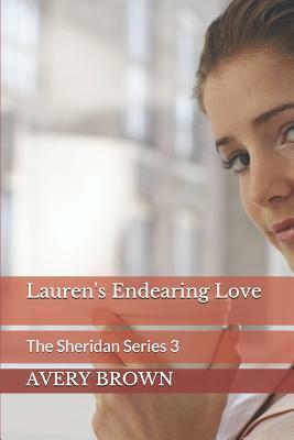 Lauren's Endearing Love by Avery Brown