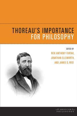 Thoreau's Importance for Philosophy by 