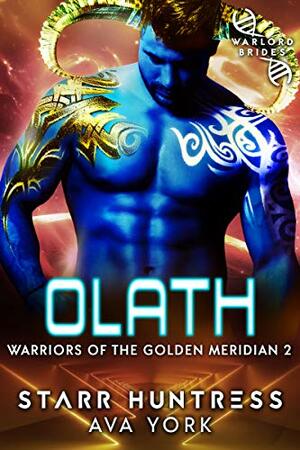 Olath by Starr Huntress, Ava York