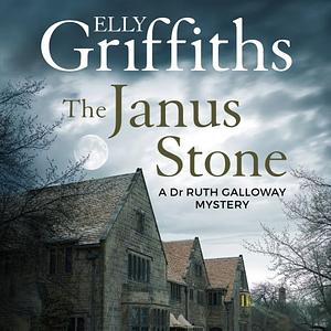 The Janus Stone  by Elly Griffiths