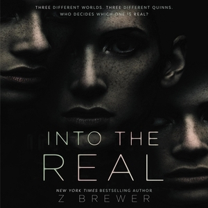 Into the Real by Z. Brewer