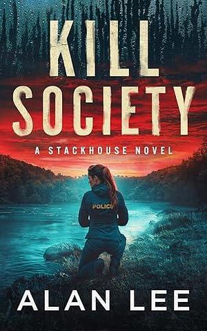 Kill Society by Alan Lee, Alan Lee