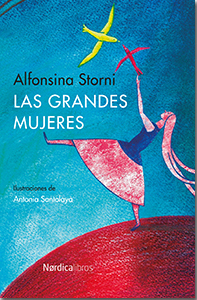 Las grandes mujeres by Alfonsina Storni