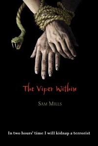 The Viper Within by Sam Mills