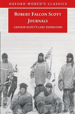 Robert Falcon Scott Journals: Captain Scott's Last Expedition by Robert Falcon Scott