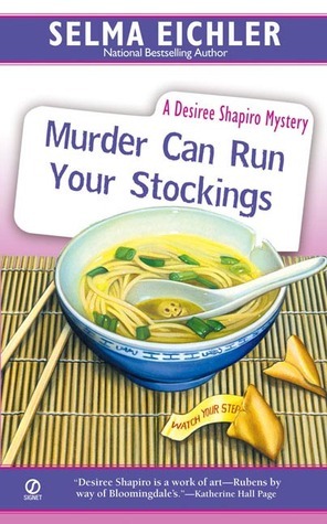 Murder Can Run Your Stockings by Selma Eichler