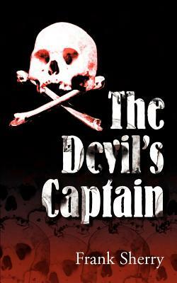 The Devil's Captain by Frank Sherry