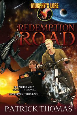 Murphy's Lore: Redemption Road by Patrick Thomas
