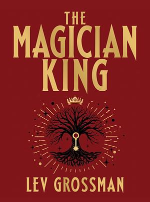 The Magician King by Lev Grossman