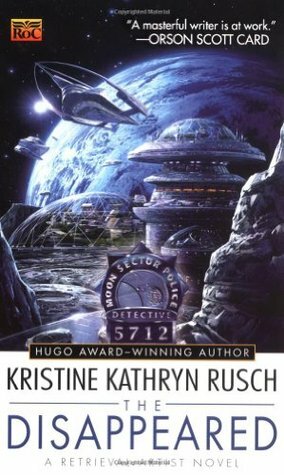 The Disappeared by Kristine Kathryn Rusch